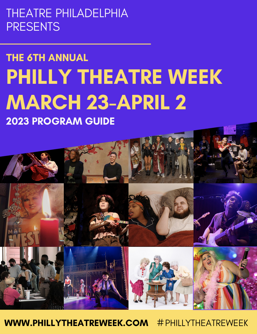 2023 Philly Theatre Week Theatre Philadelphia